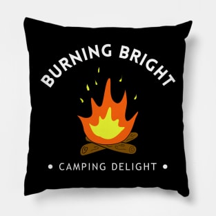 Burning Bright, Camping Delight Camp Fire Pillow