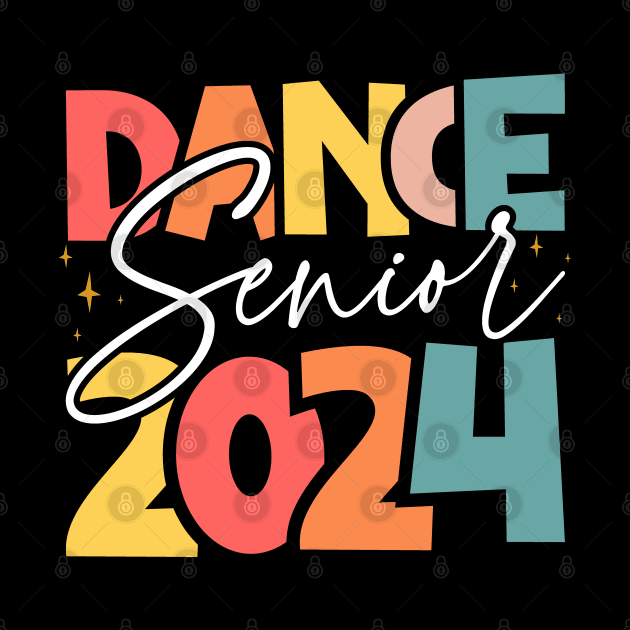 Dance Senior 2024 - Celebrate 2024 High School Graduation by BenTee