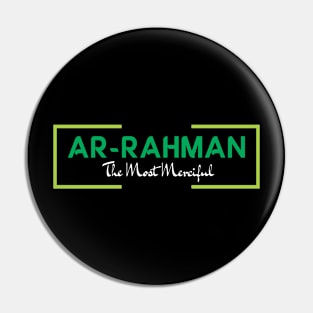 ASMAUL HUSNA - AR RAHMAN Pin