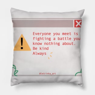 Be kind Pillow