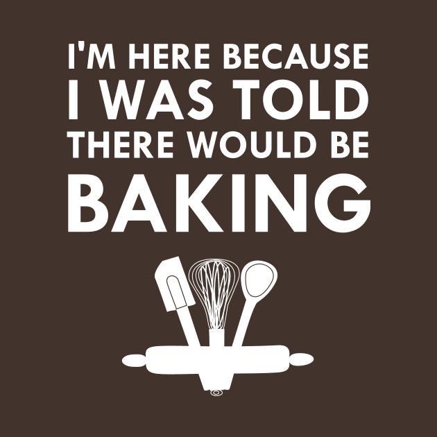 I Was Told There Would Be Baking by FlashMac