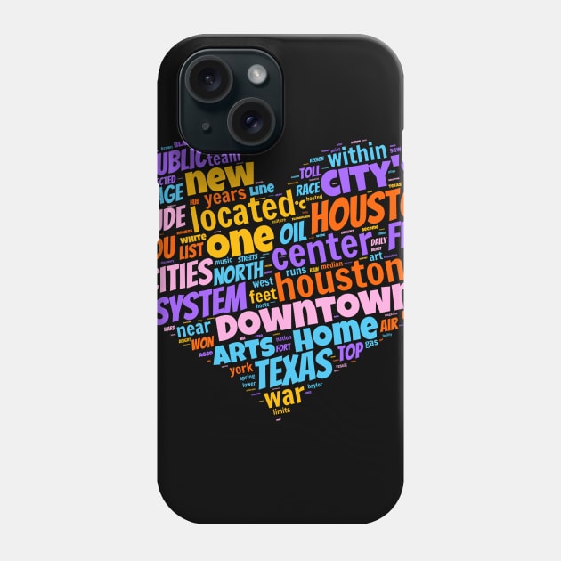 I love Houston Phone Case by Superfunky