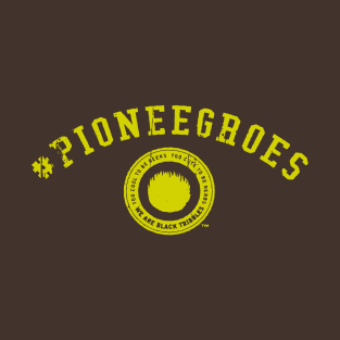 PIONEEGROES gold T-Shirt