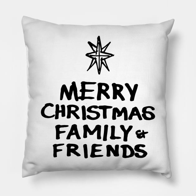 Merry Christmas Family and Friends Pillow by Very Simple Graph