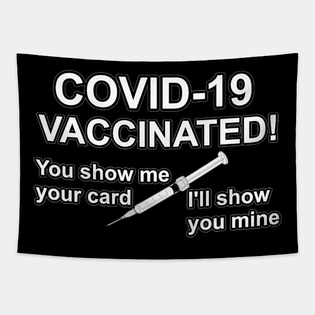 COVID-19 VACCINATED! Tapestry by ToriJones