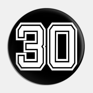 Number 30 for a sports team, group, or community Pin