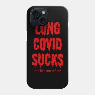 Long COVID Sucks Phone Case