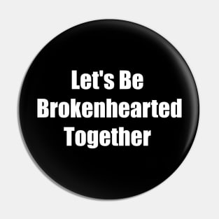 TOGETHER Pin