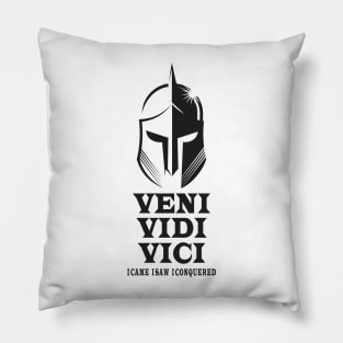 Veni Vidi Vici- I Came I Saw I Conquered 3.0- Design Graphics Pillow