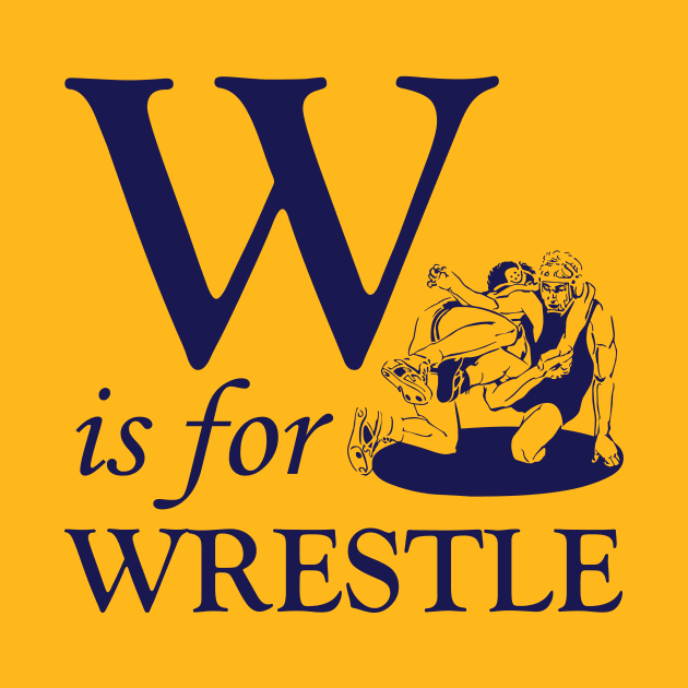 W is for Wrestle by JFCharles