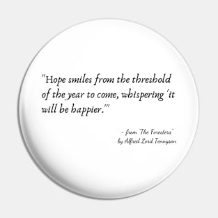 A Poetic Quote from"The Foresters" by Alfred Lord Tennyson Pin