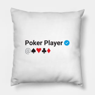 Poker Player Verified Pillow