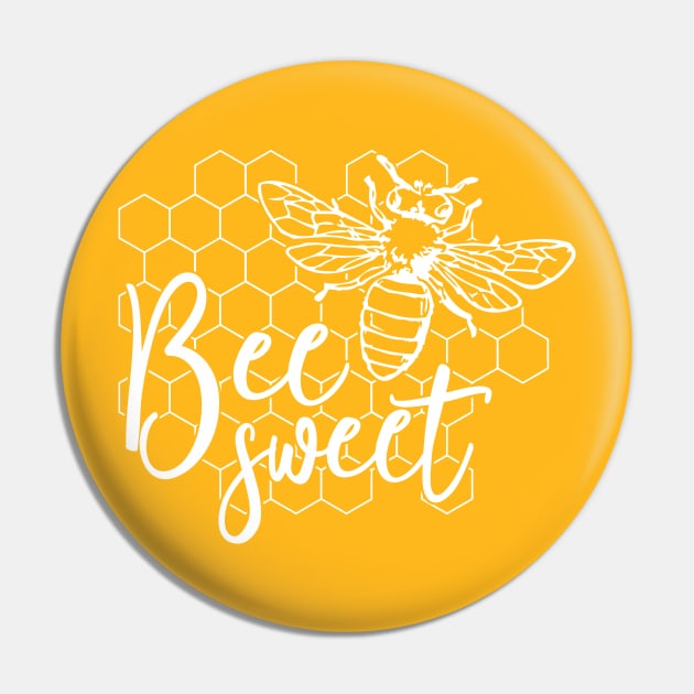 Honeycomb Bee Sweet - Save the Bees Pin by makaylawalker