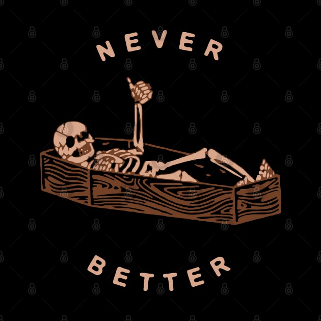 Never Better by Capricorn Jones