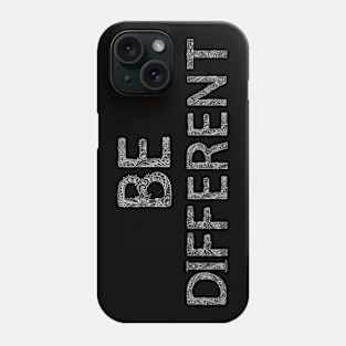 Be Different Phone Case