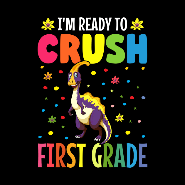 I'm ready to crush first grade back to school by TheDesignDepot