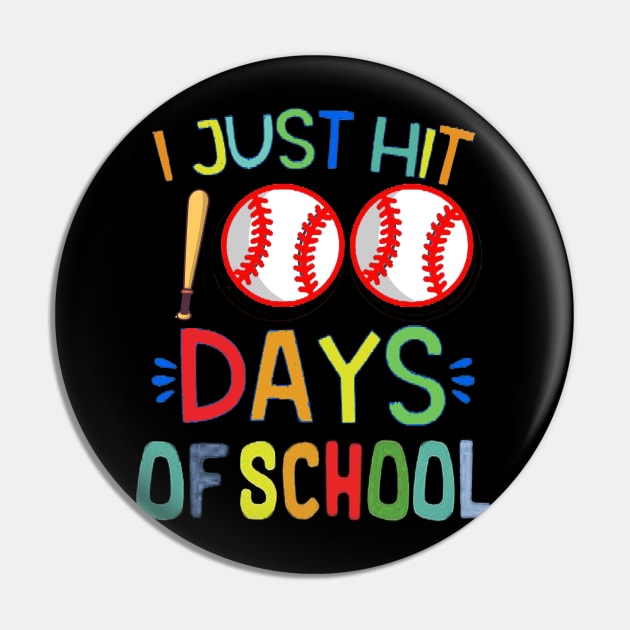 I just hit 100 days of School baseball 100th day Boys Funny Pin by MARBBELT