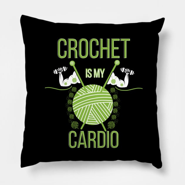 Crochet Is My Cardio Pillow by Ezzkouch