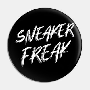 Sneaker freak white Pin