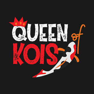 Koi Queen gift for women T-Shirt