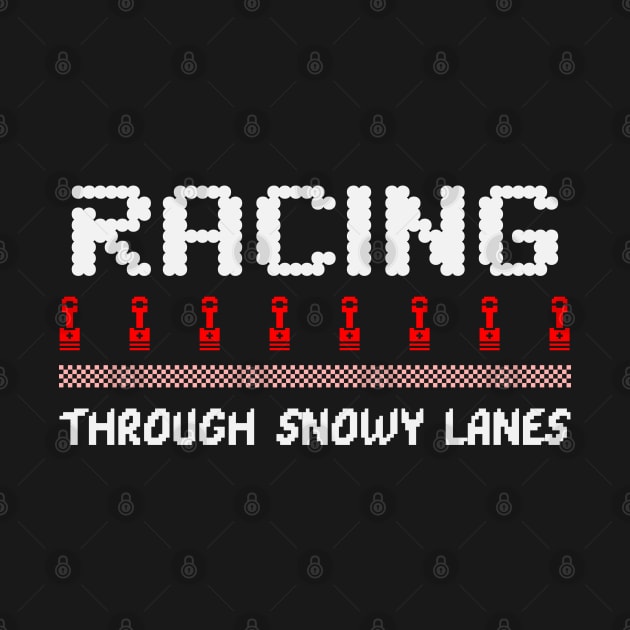 Racing Through Snowy Lanes Funny Christmas Piston Rod Checkered Flag Xmas Racer by Carantined Chao$