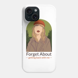 Swifty Swiftie Forget about Me Break Up Phone Case