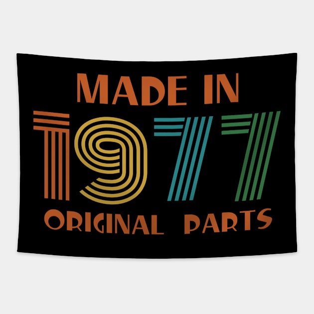 Made in 1977 Birthday Original Parts Tapestry by HBfunshirts