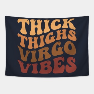 Thick Thighs Virgo Vibes Tapestry