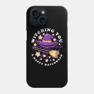 Witching You A Happy Halloween Saying Witch Hat Phone Case