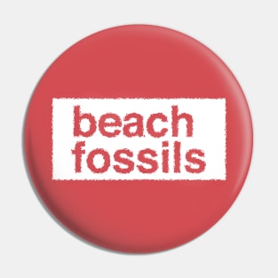 Beach Fossils Pin