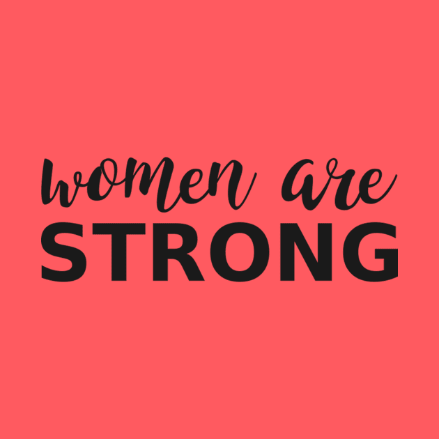 women are STRONG by calligraphyonthecoast