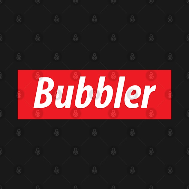 ​'Bubbler' Wisconsin USA slang white text on a red background by keeplooping