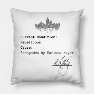 Current Condition: Rebellious Pillow