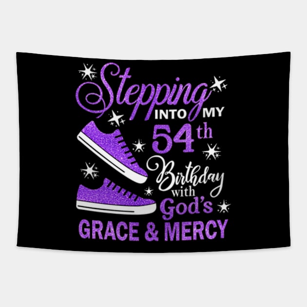 Stepping Into My 54th Birthday With God's Grace & Mercy Bday Tapestry by MaxACarter