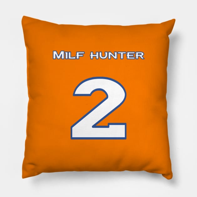 Milf Hunter of Denver Pillow by Aussie NFL Fantasy Show