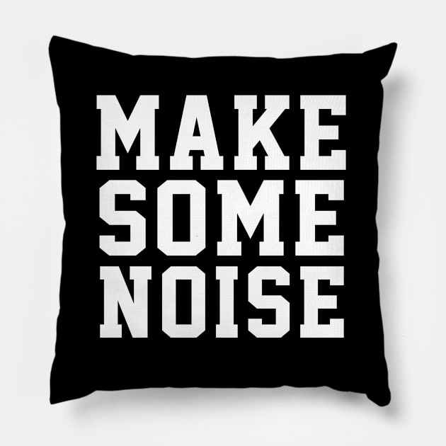 Make Some Noise Kids Gift Pillow by soufyane