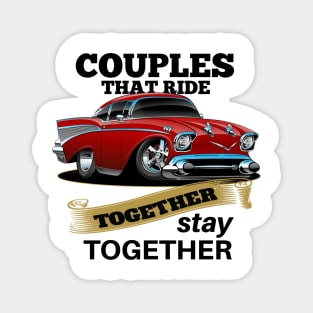 Couples That Ride Together - Stay Together Magnet