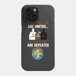 We Are One Race (WAOR) tee shirt design Phone Case