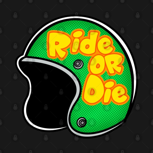 Ride or Die by OrneryDevilDesign