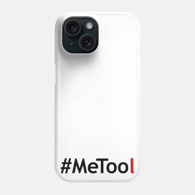 MeTool Black Phone Case by GeeTee