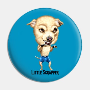 Little Scrapper Pin