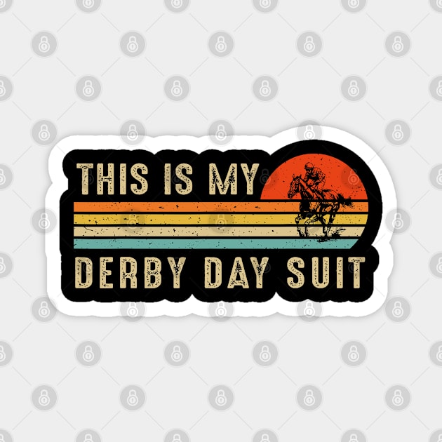Derby Day 2024 Horse Racing, This Is My Derby Day Suit Magnet by nadinedianemeyer