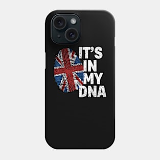 IT'S IN MY DNA British Flag England UK Britain Union Jack Phone Case