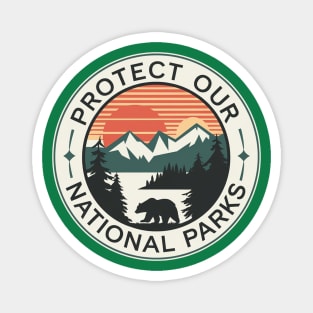 EMBLEM PROTECT OUR NATIONAL PARKS Magnet