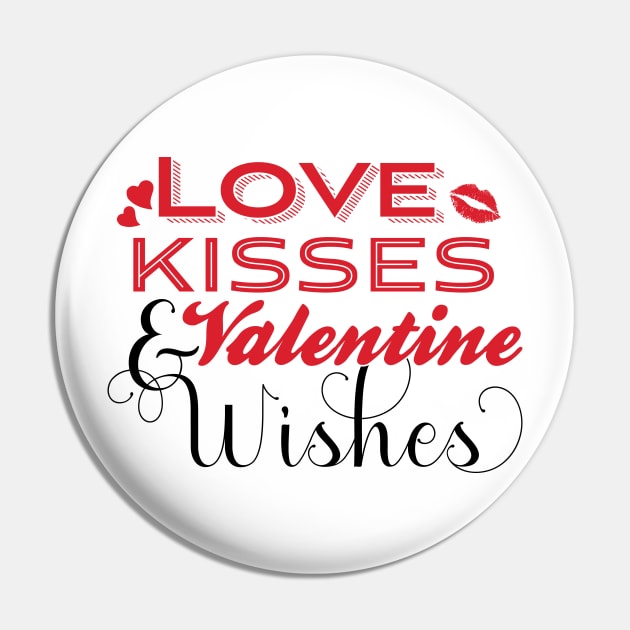 'Love Kisses & Valentine Wishes' Valentine's Day Gift Pin by ourwackyhome