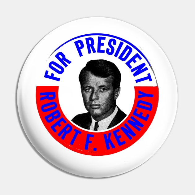 ROBERT F. KENNEDY FOR PRESIDENT Pin by truthtopower