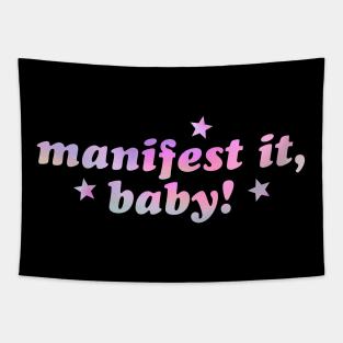 Manifest it, baby! Tapestry