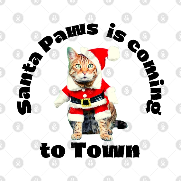 Santa Paws is Coming to Town - Funny Cat Christmas Design - Festive Holiday by Seaglass Girl Designs