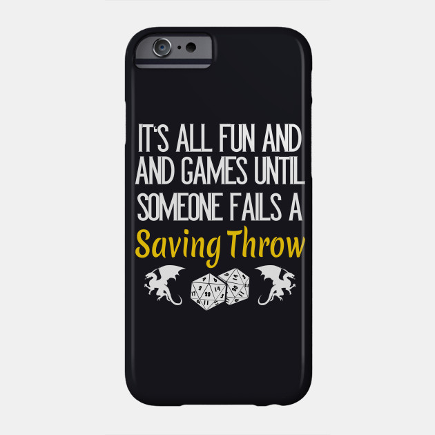 Saving Throw Rpg Pen Paper Gamer Role Playing Phone Case