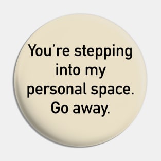 Stepping into my Personal Space Typography Design Pin